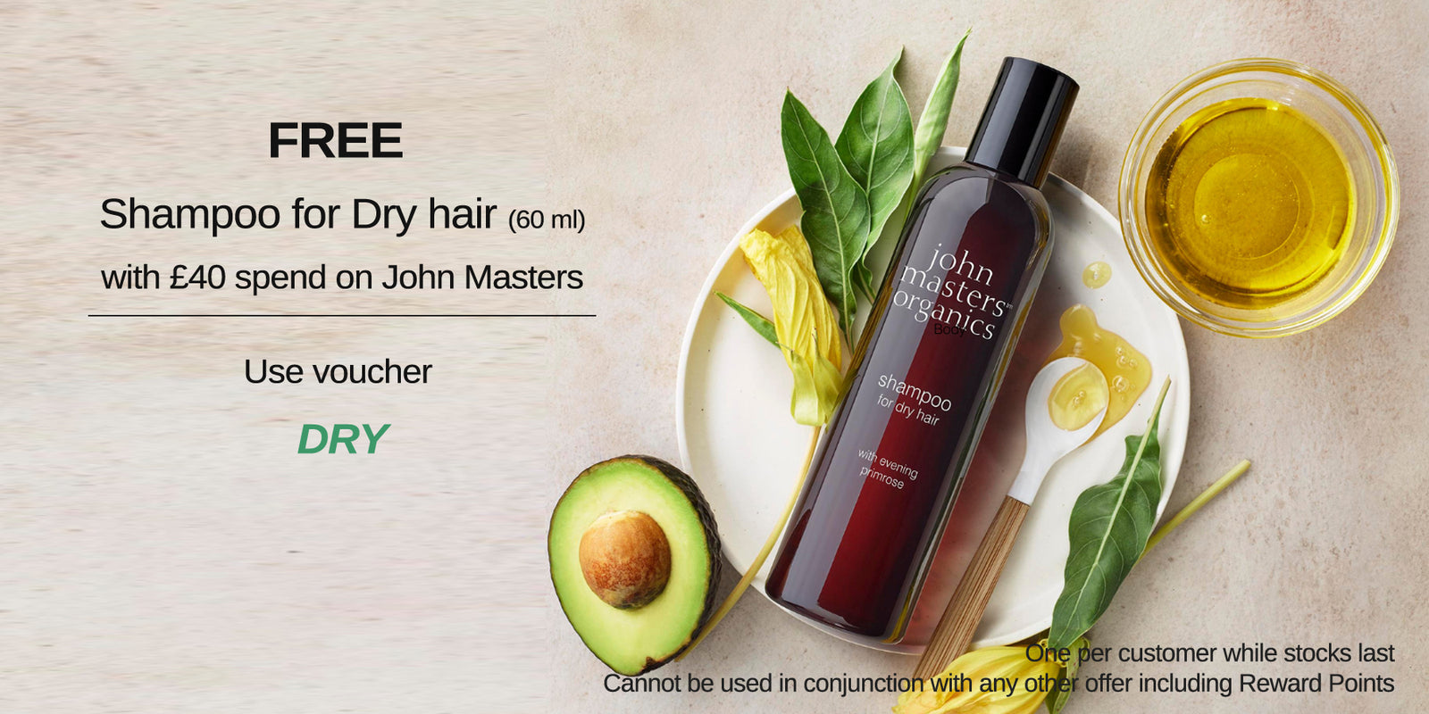 Free John Masters Shampoo for Dry hair